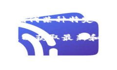 TokenIM 是一个消息传递服务的平台，通常用于区块