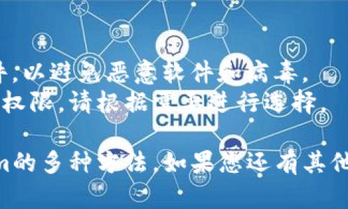 要在安卓设备上下载和安装Tokenim应用程序，您可以按照以下步骤进行操作：

1. **打开应用商店**：
   - 在您的安卓设备上，找到并打开Google Play商店。

2. **搜索Tokenim**：
   - 在Google Play商店的搜索框中输入“Tokenim”，然后点击搜索。

3. **选择应用程序**：
   - 在搜索结果中找到Tokenim应用程序（确保您选择的是官方版本），然后点击它以查看详细信息。

4. **点击安装**：
   - 在Tokenim的详情页面，您会看到一个“安装”按钮。点击该按钮开始下载和安装应用程序。

5. **等待下载完成**：
   - 下载完成后，应用程序会自动安装。您可以在下载条完成后直接打开应用程序，或者返回主屏幕查找Tokenim的图标。

6. **注册或登录**：
   - 第一次打开应用程序时，您可能会需要注册一个新账户或使用已有账户登录。

如果您在Google Play商店中找不到Tokenim，您还可以考虑以下替代方案：

### 通过APK文件安装

1. **启用未知来源**：
   - 在设备的“设置”中找到“安全性”或“隐私”选项，然后启用“未知来源”，以允许安装来自第三方来源的应用。

2. **下载APK文件**：
   - 使用您的手机浏览器访问Tokenim官网或可信任的APK下载网站，下载Tokenim的APK文件。

3. **安装APK文件**：
   - 找到您下载的APK文件，点击它，然后按照提示完成安装。

4. **重启应用**：
   - 安装完成后，您可以打开Tokenim应用并进行相关设置。

### 注意事项

- **安全性**：确保您从可信网站下载APK文件，以避免恶意软件和病毒。
- **权限设置**：安装后，应用可能会请求一些权限，请根据需要进行选择。

现在，您已经了解了在安卓设备上下载Tokenim的多种方法。如果您还有其他问题，欢迎继续提问！