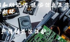 连接Tokenim到冷钱包通常涉及几个步骤。冷钱包是